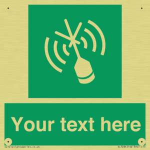 Custom sign safe condition Emergency position beacon